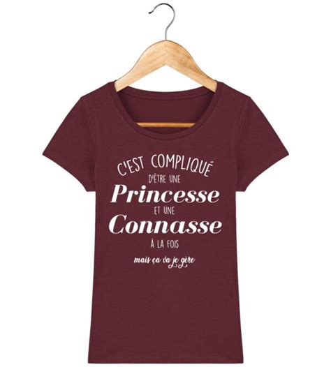 Tee Shirt Princesse Et Connasse Pour Femme La French Touch