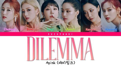 Apink 에이핑크 Dilemma Lyrics Color Coded Lyrics Han Rom Ita 가사