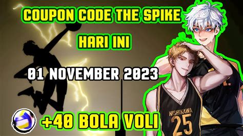 Coupon The Spike Hari Ini November Kode Kupon The Spike Hari