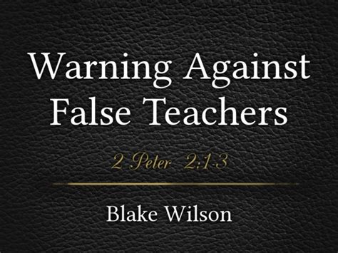 Warning Against False Teachers Faithlife Sermons