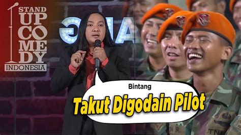 Stand Up Comedy Pecah Bintang Takut Digodain Pilot Youtube