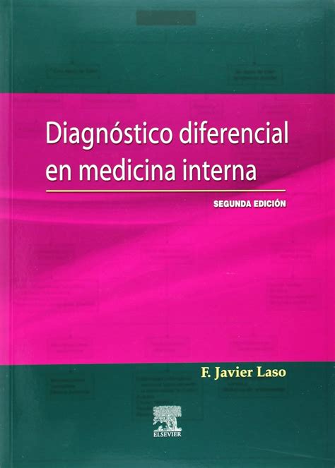 Diagnóstico diferencial en medicina interna 2e Laso Guzmán F Javier