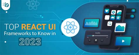 Top 12 React Ui Frameworks You Should Know In 2023 Ifour Technolab