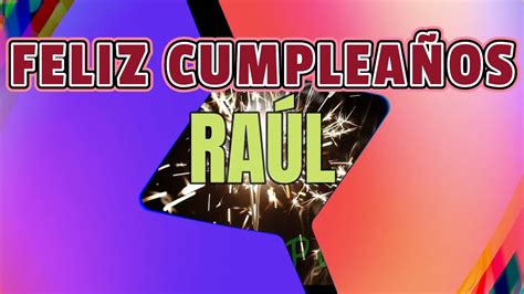 Feliz Cumpleaños Raúl Versión Rock YouTube