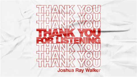 Review: Joshua Ray Walker's New 'Thank You for Listening' - RootsnRevelry