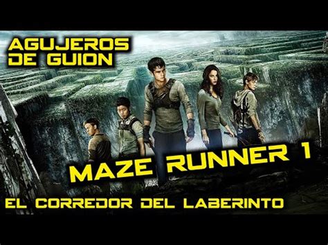 Agujeros De Guion EL CORREDOR DEL LABERINTO 1 MAZE RUNNER Errores