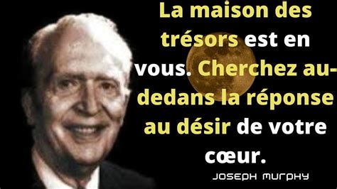 Citations Joseph Murphy Sur La Puissance De Votre Subconscient Voir