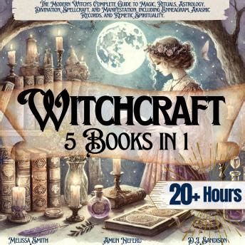 Witchcraft Books In The Modern Witchs Complete Guide To Magic