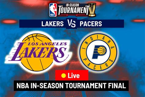 Lakers - Pacers LIVE: The Lakers are CHAMPIONS of first ever In-Season ...