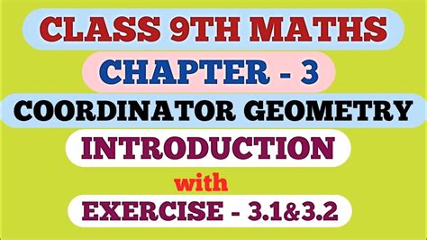 Class 9th Maths Chapter 3 Coordinate Geometry Introduction With Exercise 3 1and3 2 Youtube