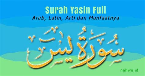 Surah Yasin Full Arab Latin Arti Dan Manfaatnya