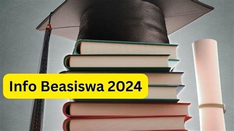 6 Info Beasiswa Kuliah 2024 Dalam Negeri Yang Buka Awal Tahun Ada