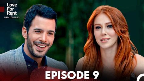 Love For Rent Episode 9 Kiralık Ask Urdu Dubbed اردو میں ڈب شدہ قسط 9