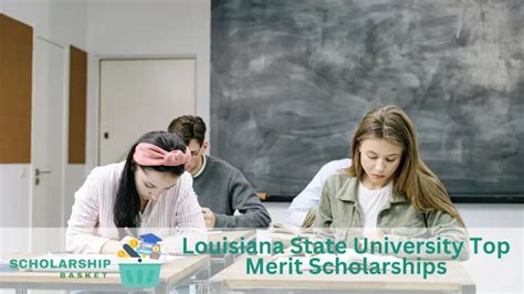 Louisiana State University Top Merit Scholarships | ScholarshipBasket