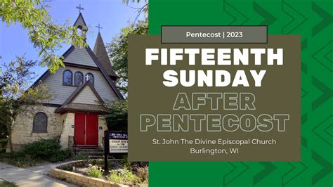 Fifteenth Sunday After Pentecost St John The Divine Episcopal