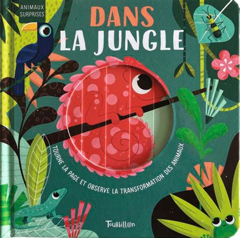 Dans la jungle Éditions Tourbillon Livres Jeunesse