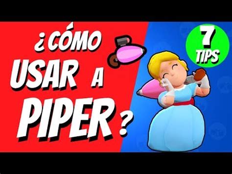 C Mo Usar A Piper Las Claves Que Necesitas Saber Para Subir