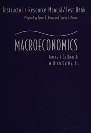 Instructor S Resource Manual Test Bank For Macroeconomics By James K