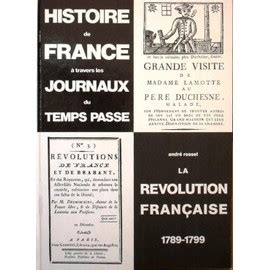 Histoire De France Travers Les Journaux Du Temps Pass N