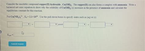 Solved Consider The Insoluble Compound Copper It Hydroxide