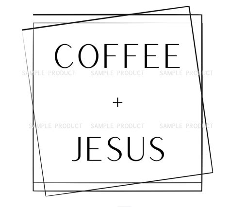 Coffee Jesus Svg Christian Svg Svg Coffee Svg Coffee And Jesus Svg