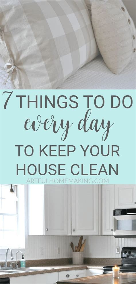 7 Things To Do Every Day To Keep Your House Clean Clean House House