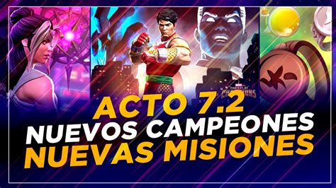 Llega Acto 72 4 Campeones Mejorados Nuevas Misiones Y MÁs Marvel Batalla Mcoc Youtube