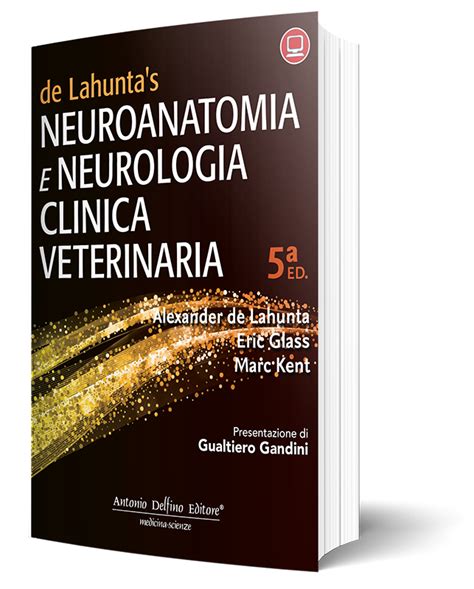 De Lahuntas Neuroanatomia E Clinica Neurologica Veterinaria 5ed