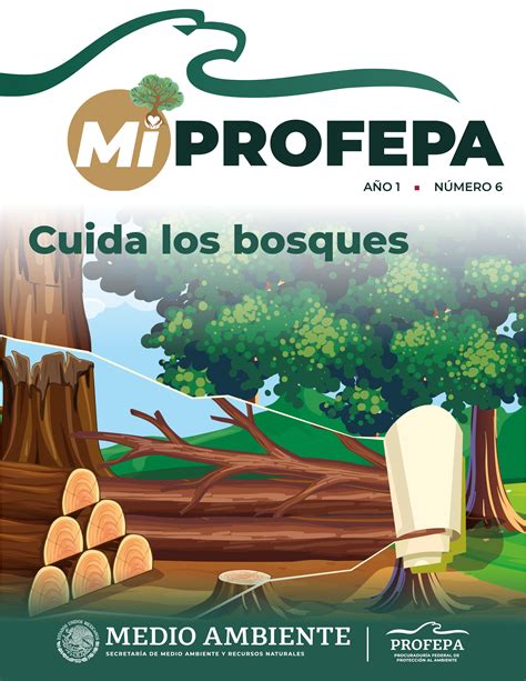 Revista Mi PROFEPA No 6 Procuraduria Federal De Proteccion Al