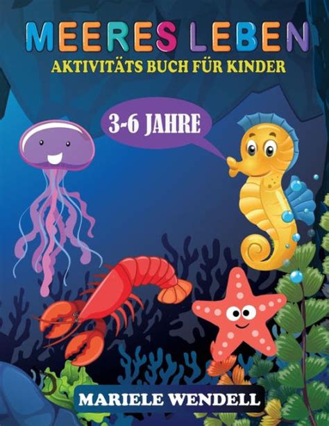 Meeres Leben Aktivit Ts Buch F R Kinder Jahre F Rbung Seiten Dot