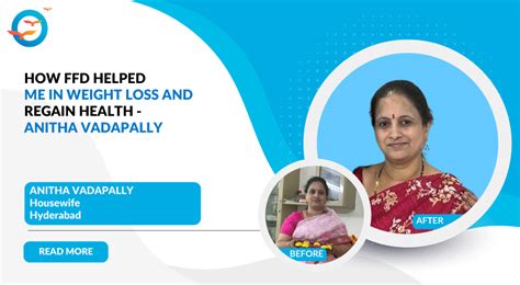 A Superb Weight Loss Story Anitha Vadapally Freedom From Diabetes