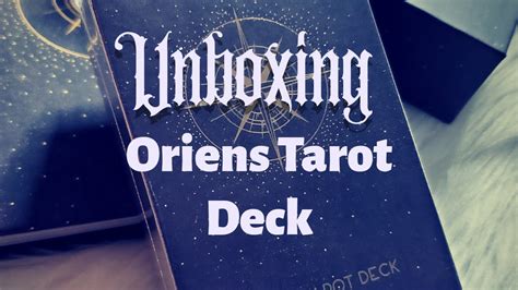 Unboxing The Oriens Tarot Deck First Impressions Youtube