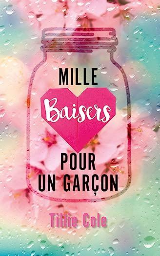 Amazon fr Mille Baisers pour un garçon Cole Tillie Livres