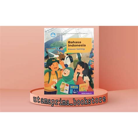 Jual Buku Siswa Bahasa Indonesia Kelas 3 Kurikulum Penggerak Merdeka Sd Mi Shopee Indonesia