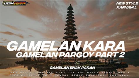 DJ GAMELAN KARA PARGOY PART 2 TRAP MISTIS DJ TERBARU 2023