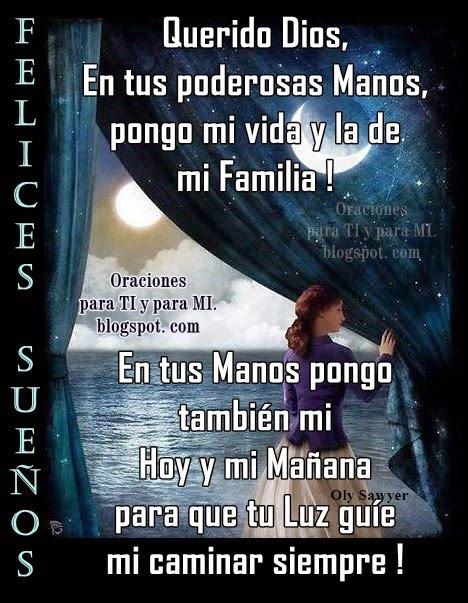 Oraciones para TI y para MÍ Querido Dios En tus poderosas Manos