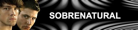 SOBRENATURAL Supernatural Anjo Mais Poderoso