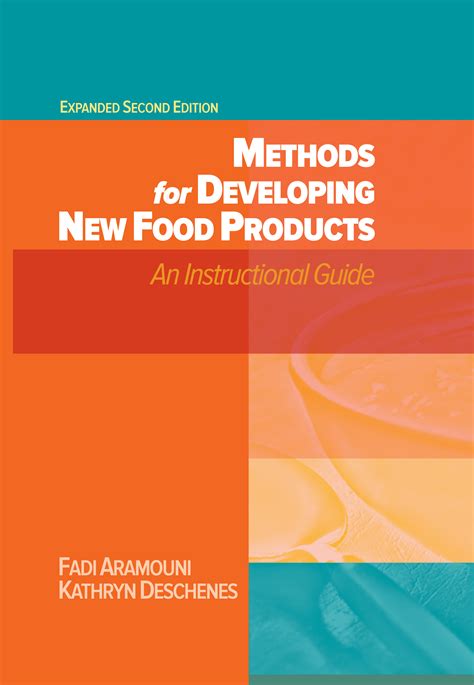 Methods For Developing New Food Products Expanded Second Edition Destech Publishing Inc