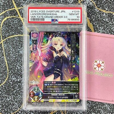 PSA 10 2018 Lycee Overture Japanese Ver FGO 1319 Lancer Ereshkigal CCG