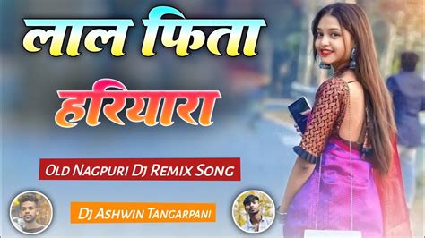 New Nagpuri Dj Song 2023 New Nagpuri Song 2024 New Nagpuri Song 2023 Dj Nagpuri Dj Song