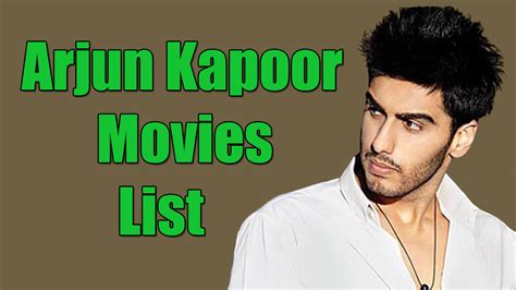 Arjun Kapoor Movies List – Submit Your Honest Review