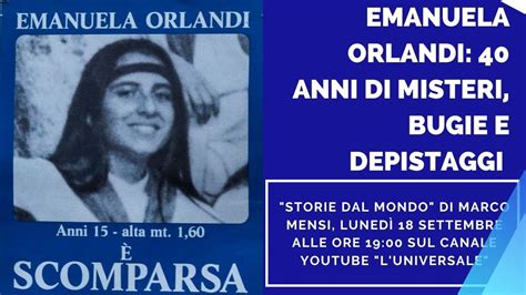 Emanuela Orlandi 40 Anni Di Misteri Bugie E Depistaggi Storie Dal