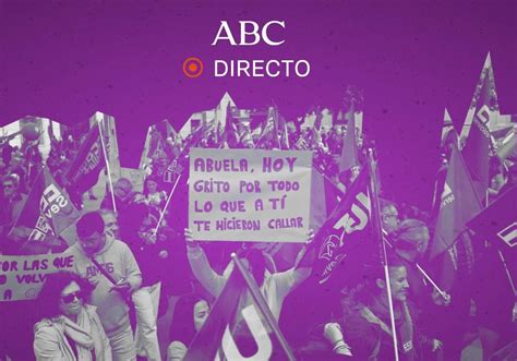 Manifestaciones Por El 8m En Directo Horarios Recorridos Y última