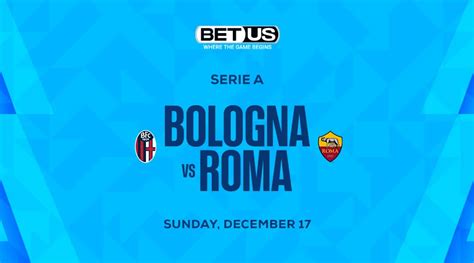 Draw Our Soccer Bet Prediction For Bologna Vs AS Roma