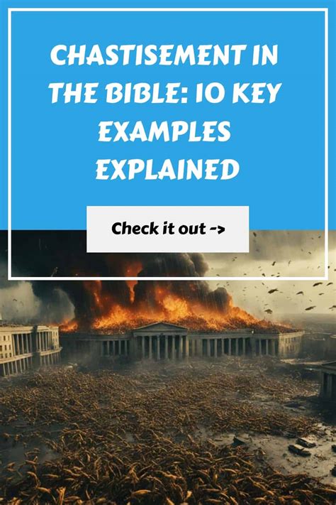 Chastisement In The Bible 10 Key Examples Explained Scriptural Thinking