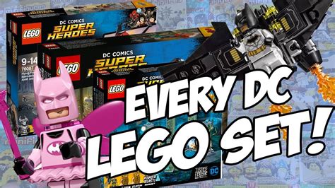 Every 2017 Dc Lego Set Released Over 100 Sets Youtube