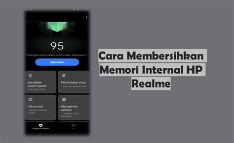 Cara Membersihkan Memori Internal HP Realme Rancah Post