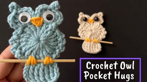 Easy Crochet Owl Pocket Hugs Tutorial In Owl Crochet Patterns