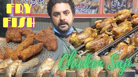 Fried Fish And Chicken Sajji Seekh Kebabs Chicken Tikka Bbq