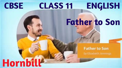 Father To Son Class 11 Hornbill Book Poem 5 YouTube